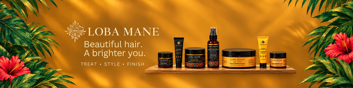 Loba Mane botanical hair care: Beautiful hair. A brighter you. Treat, Style, Finish. Mask, Styling Cream and Hair Oil in full, travel and trial sizes.